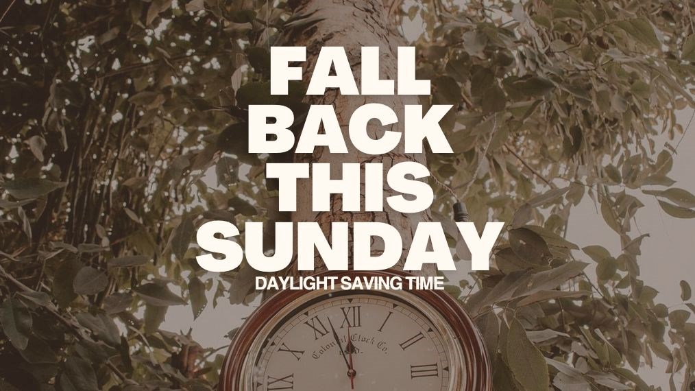 Daylight Savings Time!